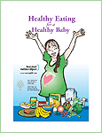 Healthy Eating for a Healthy Baby - Booklet