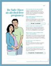 Be Safe: Have an Alcohol-free Pregnancy- Printer-ready handouts
