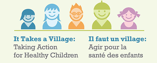 It Takes a Village: Taking Action for Healthy Children