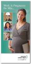 Work & Pregnancy Do Mix... - Booklet