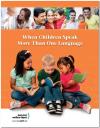 When Children Speak More than One Language